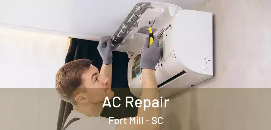  AC Repair Fort Mill - SC
