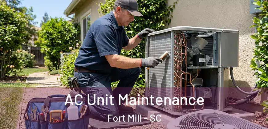  AC Unit Maintenance Fort Mill - SC