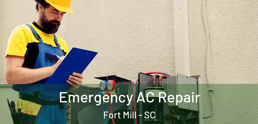 Emergency AC Repair Fort Mill - SC