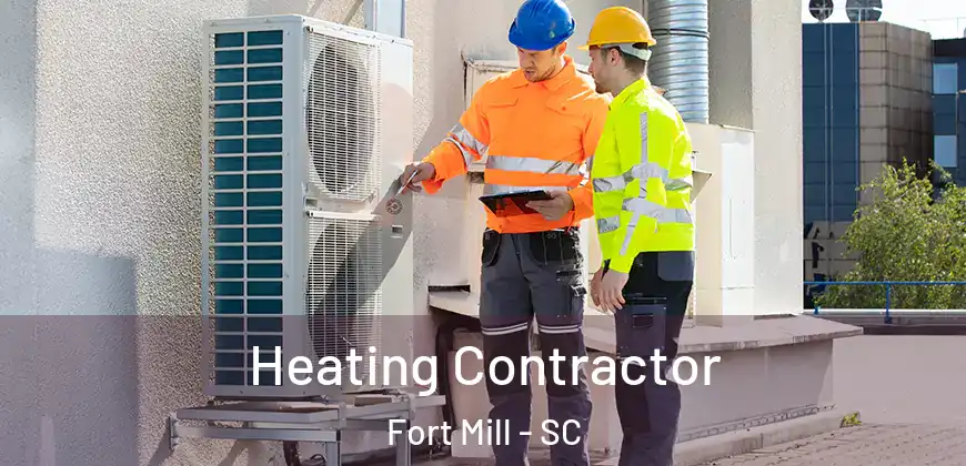  Heating Contractor Fort Mill - SC