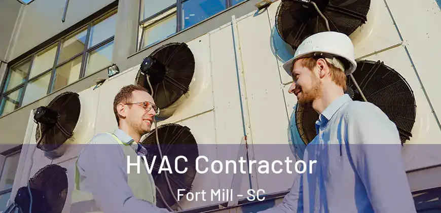 HVAC Contractor Fort Mill - SC